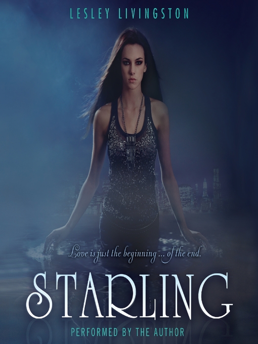 Title details for Starling by Lesley Livingston - Available